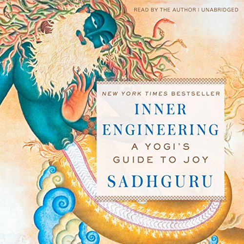 Inner Engineering- A Yogi's Guide to Joy