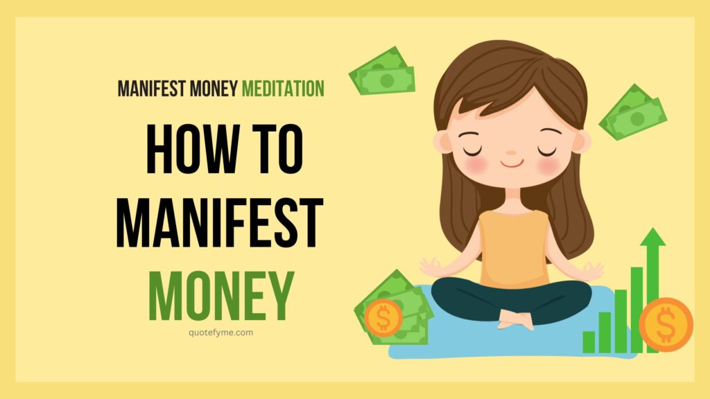 How to Manifest Money: A Meditation for Money and Abundance